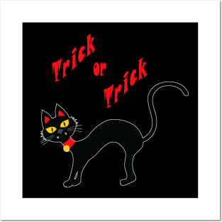 Trick or Trick and a Black Cat. Twist to the Halloween expression Treat or Trick Posters and Art